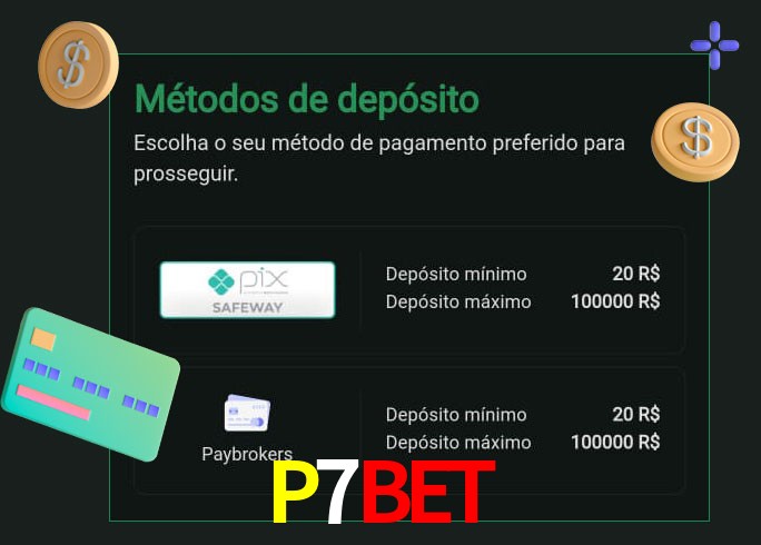 O cassino P7Bet oferece uma grande variedade de métodos de pagamento