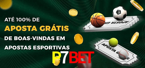 P7Bet Ate 100% de Aposta Gratis